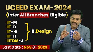 UCEED Exam 2024 | (Inter All Branches Eligible) | Dr Satish IRSE