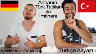 Alman Arkadaşım Türk Tatlılarını Tadıyor (Türkçe Altyazılı)
