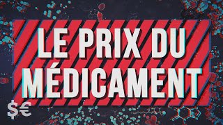 Les médicaments doivent-ils coûter cher ?