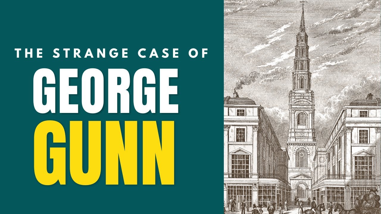 The Strange Case Of George Gunn - His Heinous Act In St Bride's Church ...