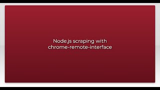 Node.js scraping with chrome-remote-interface
