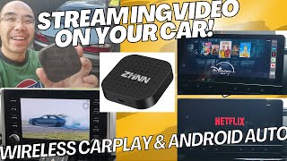 Watch Netflix Youtube Prime Video streaming in your car! ZHNN Wireless carplay android auto review