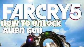 Far Cry 5 How to Unlock the Alien Gun! (EASTER EGG WEAPON)