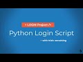 How to create a persistent Login script on Python #backend #login #anaconda #console #spyder #python