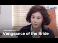 (Preview) Vengeance of the Bride : EP25 | KBS WORLD TV