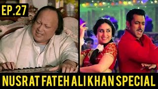 Ep 27 | Copied Bollywood Songs | Nusrat Fateh Ali Khan Special Ep 26 Continued