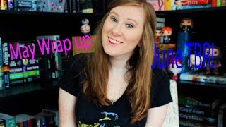 May Wrap up and June TBR!