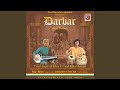 Raag - Darbari Alaap, Jod, Jhala