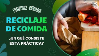 Reciclaje de Comida ¿En qué consiste esta práctica? | Piensa Verde🌿 | Ecuavisa