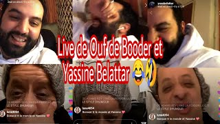 Live intégral de Booder et Yassine Belattar 😂🤣