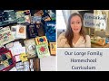 Our Large Family Homeschool Curriculum