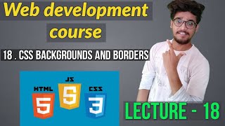 18. CSS Backgrounds And Borders - web development Tutorial Course || CSS course