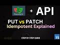 How to Understand PUT vs PATCH in API Testing | Idempotent Explained