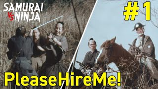 Please Hire Me! Full Episode 1 | SAMURAI VS NINJA | English Sub