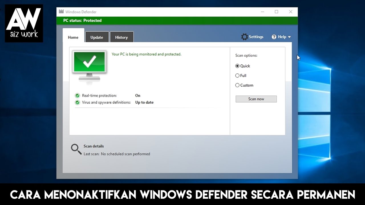 Cara Menonaktifkan Windows Defender (WINDOWS 10) Secara Permanen (HEMAT ...