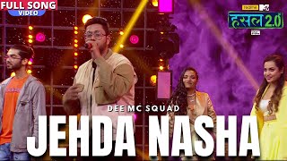 Jehda Nasha | Dee MC, QK, Spectra Music, Super Manikk | Hustle 2.0