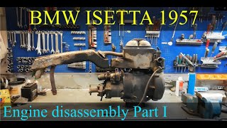 BMW Isetta restoration Ep 15 Engine Disassembly Part I