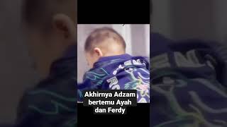 Adzam bertemu Ayah dan Ferdy #shorts #viral #nathalieholscher #sule #adzam #ferdinansule