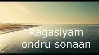 RAGASIYAM ONDRU SONAAN - TAMIL ALBUM VIDEO SONG | COME IN PEACE