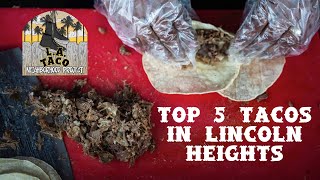 Best Tacos in Lincoln Heights, Los Angeles | Neighborhood Project EP 1