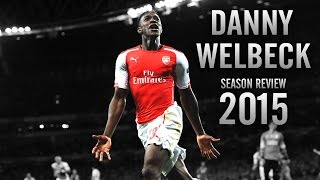 Danny Welbeck - Goals Assists \u0026 Skills