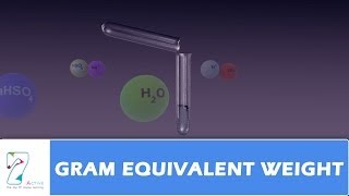 GRAM EQUIVALENT WEIGHT