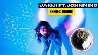Janji Ft. Johnning- Heroes Tonight