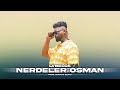 Nerdeler Osman - LvbelC5 / Prod. Burako Beats | Hani Çağırdığın Kızlar |