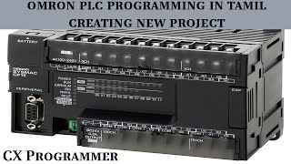 Omron PLC Programming in Tamil #1 CX Programmer Introduction