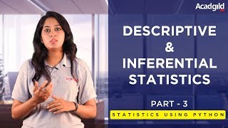 Statistics Using Python Tutorial Part 3|Descriptive, Inferential Statistics|Data Science Tutorial #3