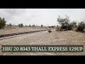 hbu 20 8043 with thall express 129up and gmcu 15 4912 thall express 130dn at kallur kot