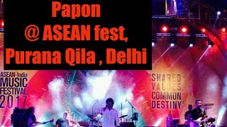 Papon @ ASEAN fest, Purana Qila , Delhi . Part 1