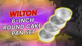 Wilton Aluminum 6-Inch Round Cake Pan Set Review | WhatsBest.Ca