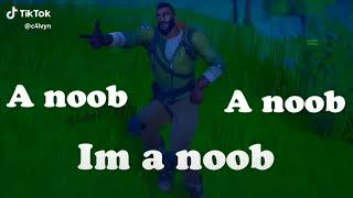 Noob song | Fortnite | song | Love noobs 😋