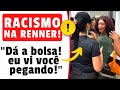 RACISMO NA RENNER! Mulher negra é ACUSADA de ROUBO dentro das Lojas Renner de Madureira!