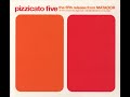 Pizzicato Five - The Fifth Release from Matador (2000)