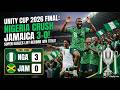 Nigeria vs Jamaica | Unity Cup Final 2026 | 3‑0 Dominant Victory Highlights