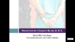 Dr. Charles Blair - Stay Out of Jail: Top Administrative and Coding Errors