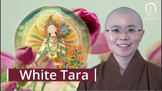 Who is White Tara l Symbolic Meaning of White Tara Statues l 7-Eyed White Tara l 21Tara l 度母含義 l妙音法師