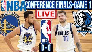 GAME 1 LIVE: GOLDEN STATE WARRIORS vs DALLAS MAVERICKS | NBA CONFERENCE FINALS | PLAY BY PLAY