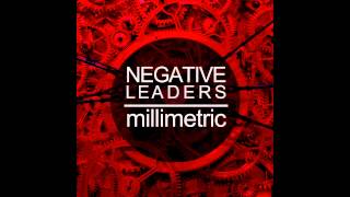 Millimetric - Negative Leaders (The Horrorist Remix)