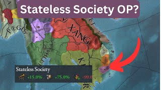 Stateless Society is PEAK EU4 Gameplay