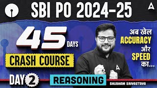 SBI PO 2024-25 Reasoning 45 Days Crash Course #2 | SBI PO Reasoning By Shubham Srivastava