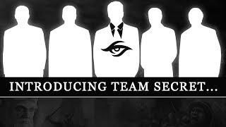 Introducing Team Secret...