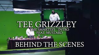 BEHIND THE SCENES W/ Tee Grizzley - The Smartest Intro ft Mustard - Shot by Drip Drizza Presents