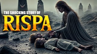 THE SHOCKING STORY OF RISPA IN THE BIBLE: THE WOMAN WHO TOOK CARE OF THE BODIES OF HER DEAD CHILDREN