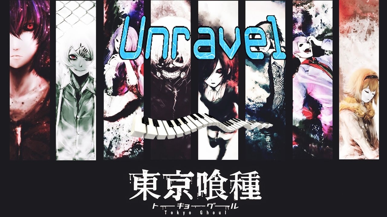 Tokyo Ghoul Op. 1 Unravel Piano - YouTube