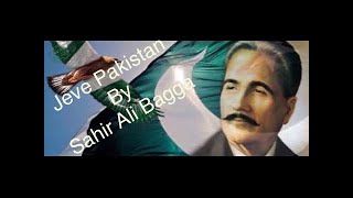 Jeve Pakistan  Official Video    Sahir Ali Bagga   Latest Anthem Pakistan 2021