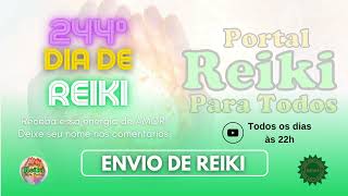 ENVIO DE REIKI 244º DIA