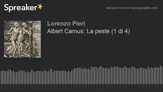 Albert Camus: La peste (1 di 4)